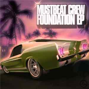 MustBeat Crew - The Foundation EP FLAC