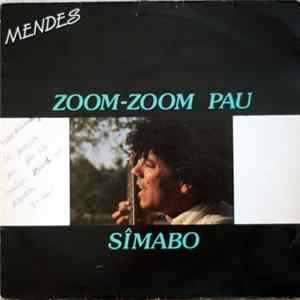 Mendes - Zoom Zoom Pau / Sîmabo FLAC