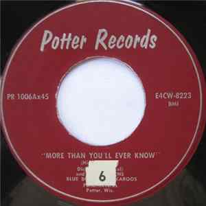 Dick Hiorns And Bob Martins Blue Bonnet Buckaroos - More Than You'll Ever Know FLAC