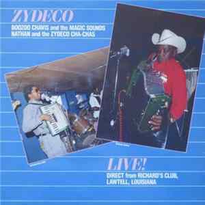Boozoo Chavis And The Magic Sounds / Nathan And The Zydeco Cha-Chas - Zydeco Live! FLAC