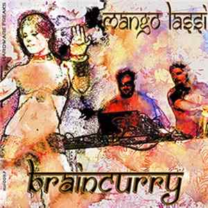 Braincurry - Mango Lassi FLAC