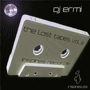 DJ Ermi - The Lost Tapes Vol 2 FLAC