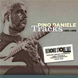 Pino Daniele - Tracks (1994 - 1999) FLAC
