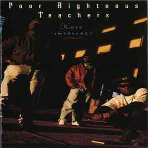 Poor Righteous Teachers - Holy Intellect FLAC