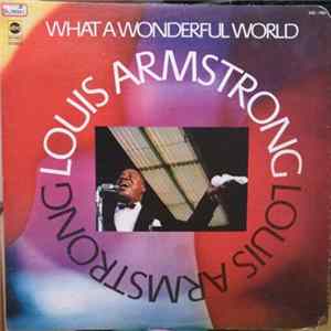 Louis Armstrong - What A Wonderful World FLAC