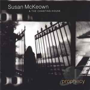 Susan McKeown & The Chanting House - Prophecy FLAC