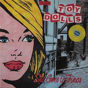 Toy Dolls - She Goes To Finos FLAC