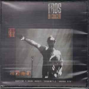 Eros Ramazzotti - Eros In Concert FLAC