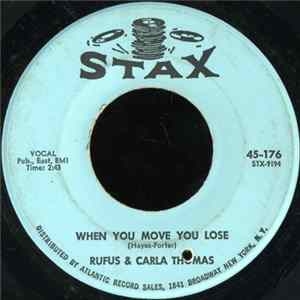 Rufus & Carla Thomas - When You Move You Lose FLAC