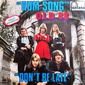 Old 88 - Rum Song / Don't Be Late FLAC