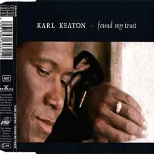 Karl Keaton - Found My Trust FLAC