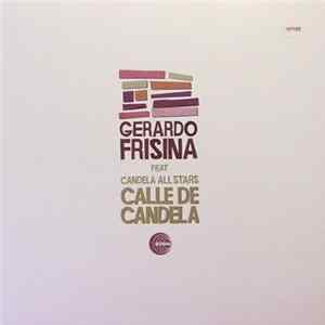 Gerardo Frisina Feat. Candela All-Stars - Calle De Candela FLAC