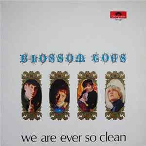 The Blossom Toes - We Are Ever So Clean FLAC