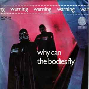 Warning - Why Can The Bodies Fly FLAC