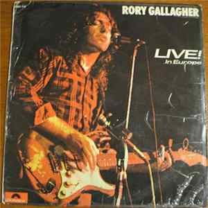 Rory Gallagher - Live! In Europe FLAC