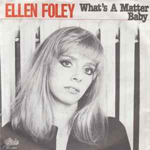 Ellen Foley - What's A Matter Baby FLAC