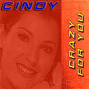 Cindy - Crazy For You FLAC