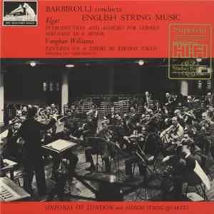 Elgar, Vaughan Williams / The Sinfonia Of London / Barbirolli - Barbirolli Conducts English String Music FLAC