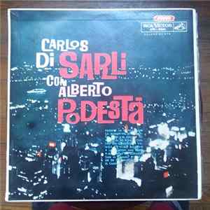 Carlos Di Sarli, Alberto Podestá - Carlos Di Sarli - Alberto Podestá FLAC