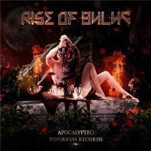 Apocalyptro - Rise Of Buluc FLAC