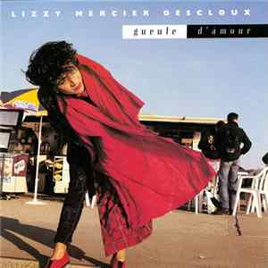 Lizzy Mercier Descloux - Gueule D'Amour FLAC