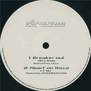 Dream - Breakin' Out / Heart On Wave FLAC