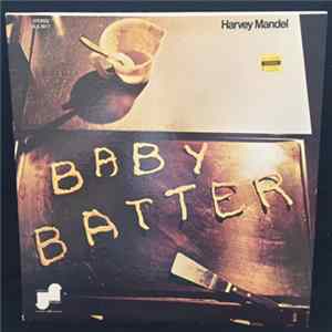 Harvey Mandel - Baby Batter FLAC