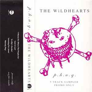 The Wildhearts - P.H.U.Q. 5 Track Sampler FLAC