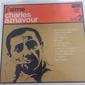 Charles Aznavour - J'Aime Charles Aznavour (Vol. 2) FLAC