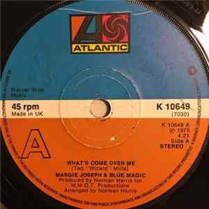 Margie Joseph & Blue Magic - What's Come Over Me FLAC