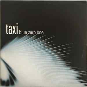 Taxi - Blue Zero One FLAC
