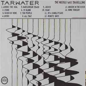 Tarwater - The Needle Was Travelling FLAC