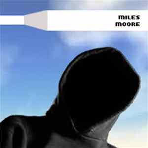 Miles Moore - Tales From The Invisible Man FLAC