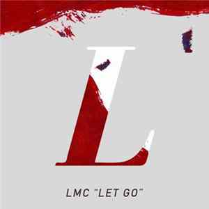 LMC - Let Go FLAC