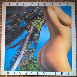 Bonaventura - Tropicana FLAC