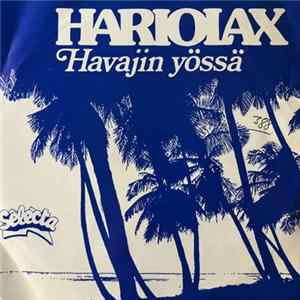 Hariolax - Havajin Yössä FLAC