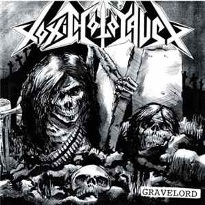 Toxic Holocaust - Gravelord FLAC