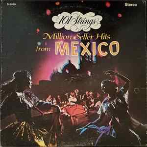 101 Strings - Million Seller Hits From Mexico FLAC