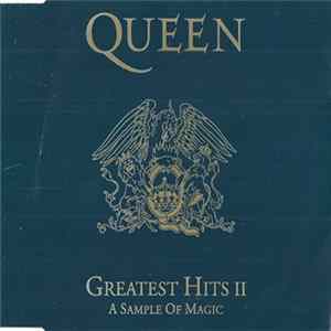 Queen - Greatest Hits II (A Sample Of Magic) FLAC