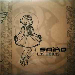 Saiko - Las Horas FLAC