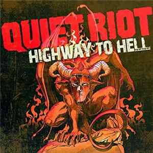 Quiet Riot - Highway To Hell FLAC