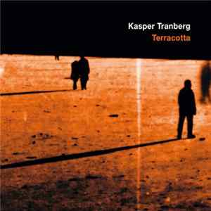 Kasper Tranberg - Terracotta FLAC