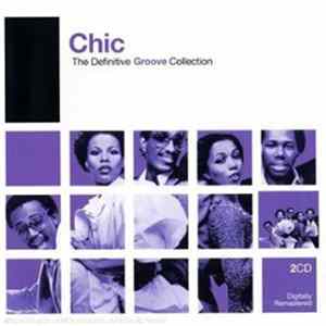 Chic - The Definitive Groove Collection FLAC