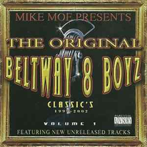 The Original Beltway 8 Boyz - Classic's 1999 - 2002 Volume 1 FLAC
