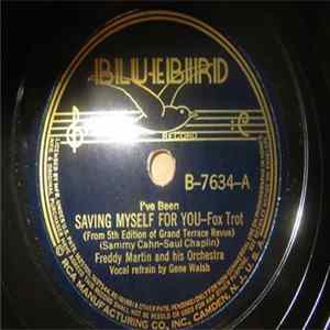 Freddy Martin And His Orchestra - Saving Myself For You / Don't Wake Up My Heart FLAC