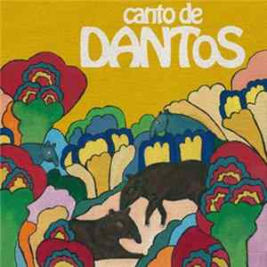 Dantos - Canto De Dantos FLAC