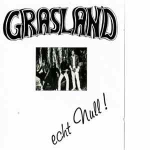 Grasland - Echt Null ! FLAC