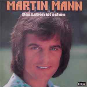 Martin Mann - Das Leben Ist Schön FLAC