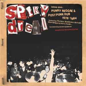 Various - Spiky Dread Issue One : Punky Reggae & Post Punk Dub 1978 - 1984 FLAC