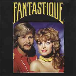 Fantastique - Fantastique FLAC